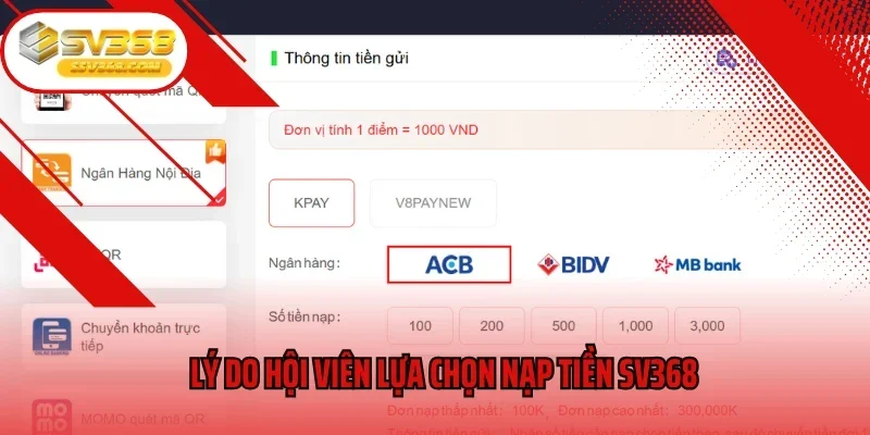 Lý do hội viên lựa chọn nạp tiền SV368